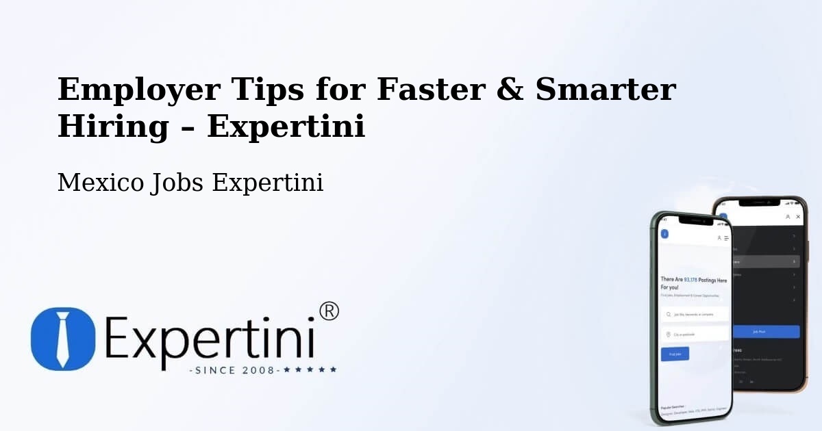 Employer Tips for Hiring & Recruitment – Maxcanú - Maxcanú, Mexico Jobs Expertini